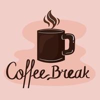 coffee break label with cup vector