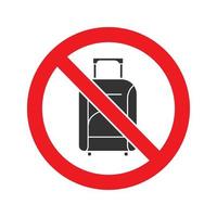 Forbidden sign with luggage glyph icon. Stop silhouette symbol. No hand baggage prohibition. Negative space. Vector isolated illustration