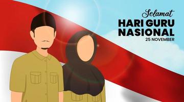 Selamat hari guru nasional or happy Indonesia teachers day background with teachers stand below of flag vector