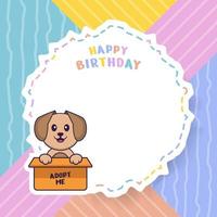 Happy Birthday greeting card with Cute dog cartoon character. Vector Illustration