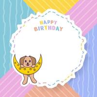 Happy Birthday greeting card with Cute dog cartoon character. Vector Illustration