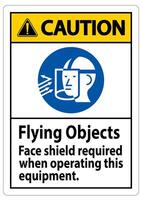 señal de precaución objetos voladores, se requiere protector facial al operar este equipo vector