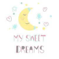 Month of the stars and hand lettering my sweet dreams vector