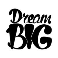 Motivation and Dream Lettering Concept vector