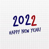 Happy New Year 2022 text numbers on notebook page, paper office empty sheet cell pattern, note page document texture for holidays branding, new year banner, calendar cover, greeting card vector