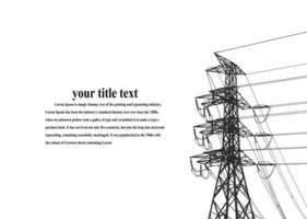 Electric pole .High Voltage transmission systems. A network of interconnected electrical in all areas. Symbols, steps business planning Suit. presentation, and advertisement.  Vector illustration.