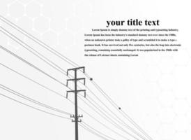 Electric pole .High Voltage transmission systems. A network of interconnected electrical in all areas. Symbols, steps business planning Suit. presentation, and advertisement.  Vector illustration.