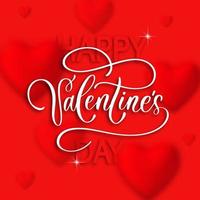 Happy valentines day handwritten text on red background with blurred hearts. vector