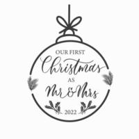 Our first Christmas as mr and mrs. Background with round typography, lettering. Greeting card. Banner and poster. vector