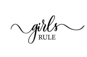 Girls rule. Modern calligraphy inscription poster. Wall art decor. vector