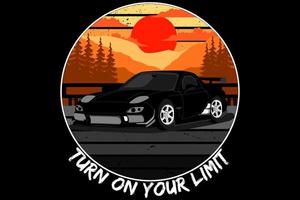 turn on your limit retro vintage design vector