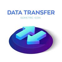 Data Transfer Isometric Icon. 3D Isometric Download Upload Arrows. Created For Mobile, Web, Decor, Print Products, Application. Perfect for web design, banner and presentation. Vector Illustration.