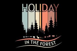 holiday in the forest silhouette retro design vector