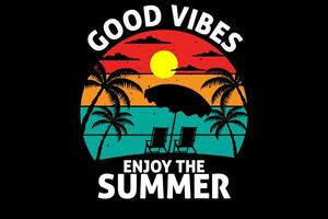 Good vibes enjoy the summer design vintage retro vector