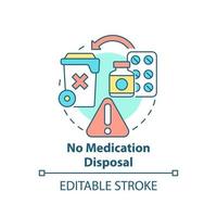 No medication disposal concept icon. Waste management abstract idea thin line illustration. Pharmaceutical garbage disposal. Hazardous trash. Vector isolated outline color drawing. Editable stroke