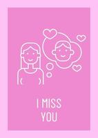 I miss you postcard with linear glyph icon. Thinking of romantic partner. Greeting card with decorative vector design. Simple style poster with creative lineart illustration. Flyer with holiday wish