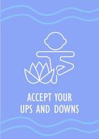 Accept your ups and downs postcard with linear glyph icon. Greeting card with decorative vector design. Simple style poster with creative lineart illustration. Flyer with holiday wish