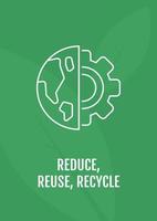 Reduce, reuse, recycle postcard with linear glyph icon. Greeting card with decorative vector design. Simple style poster with creative lineart illustration. Flyer with holiday wish