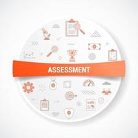 business assessment concept with icon concept with round or circle shape vector