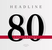 Plantilla de banner de 80 aniversario, plantilla de diseño de portada de revista, lanzamiento de jubileo ochenta, cartel de cumpleaños empresarial, ilustración vectorial