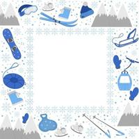 Vector square frame with objects for active winter. Cold season sport equipment card template. Flyer with items for spending holidays in mountains and snowflakes.