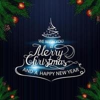 le deseamos una feliz navidad y próspero año nuevo, cartel caligráfico de navidad en forma de árbol de navidad sobre fondo oscuro vector