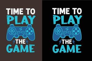 Time to play the game gaming graphics t shirt design with lettering quotes vector