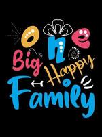 One big happy family T-shirt Design, lettering typography quote. relationship merchandise designs for print. vector