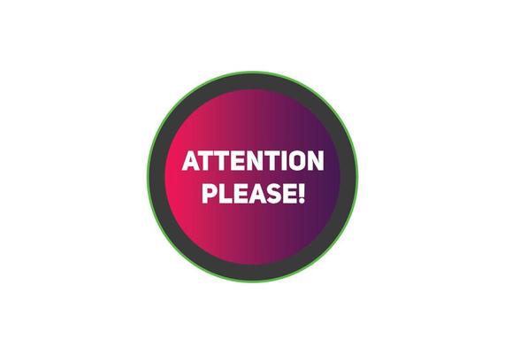 attention please button label sign icon colorful shape web banner for business