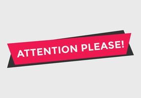 attention please button colorful shape label sign icon web banner for business vector