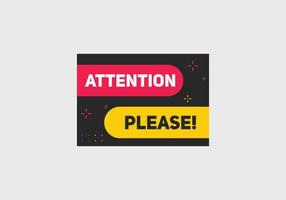 attention please button label sign icon colorful shape web banner for business vector