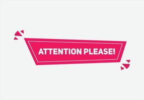 attention please button label sign icon colorful shape web banner for business vector