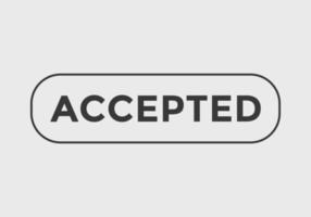 accepted text colorful shape web button label sign icon button vector