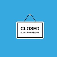 Closed for quarantine banner. Vector illustration in flat design
