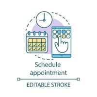 Schedule appointment concept icon. Meeting arrangement idea thin line illustration. Clinic center. Planning. Attendance timetable. Vector isolated outline drawing. Editable stroke