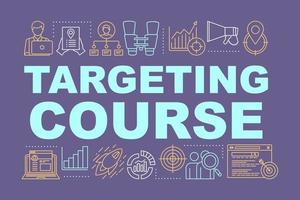 Targeting course purple word concepts banner. Digital marketing, diagram observation, sales generation. Presentation, website. Isolated typography idea with linear icons. Vector outline illustration