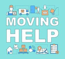 Moving help word concepts banner. Packing and unpacking boxes. Loading items into truck. Presentation, website. Isolated lettering typography idea with linear icons. Vector outline illustration