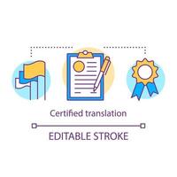 Translation services concept icon. Certified translation, interpretation idea thin line illustration. Interpreter, professional translator license. Vector isolated outline drawing. Editable stroke