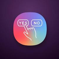 Yes or no click app icon. UI UX user interface. Accept and decline buttons. Hand pressing button. Web or mobile applications. Vector isolated illustration