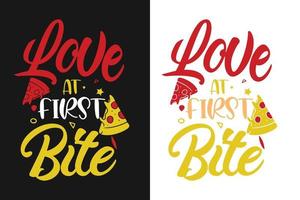 amor al primer bocado tipografía de pizza letras citas coloridas para camisetas y mercancías vector