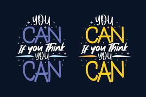 You can if you think you can typography motivational quotes design vector