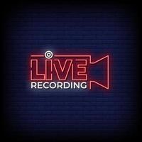 Live Recording Neon Signs Style Text Vector