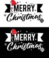 Christmas And New Year Typography t shirt design. It can be used on T-Shirts, Mugs, Poster Cards, and much more. vector