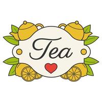 Tea label. Easy to edit. Yellow teapots, sliced lemons, heart symbol and green leaves concept drawing. Color tea shop emblem. Isolated vector illustration