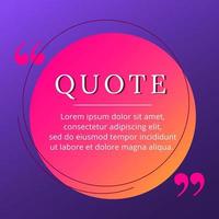 Quote blank frame vector template. Pink and orange gradient speech bubble. Quotation, citation text box design. Circle empty textbox background for message, comment, note