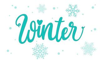 Vector illustration text and lettering winter with snowflakes.