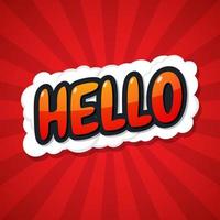 Hola. mensaje cartel bocadillo de diálogo cómico. ilustración vectorial vector