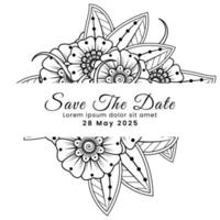 Save the date with mehndi flower. decoration in ethnic oriental, doodle ornament. vector