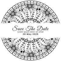 Save the date with mehndi flower. decoration in ethnic oriental, doodle ornament. vector