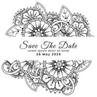 Save the date with mehndi flower. decoration in ethnic oriental, doodle ornament. vector